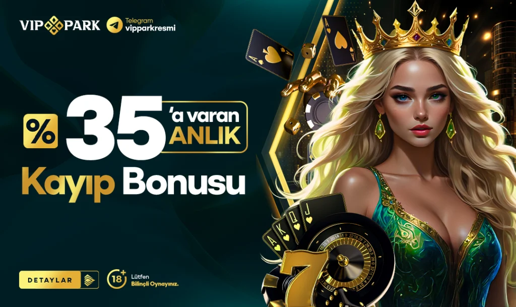 Vippark % 35 Kayıp Bonusu